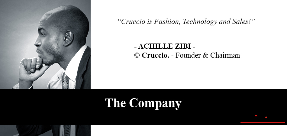 ACHILLE ZIBI - CRUCCIO - THE COMPANY